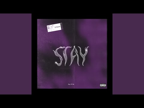 Stay