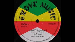 MICHAEL PROPHET - Praise You Jah Jah [1979]