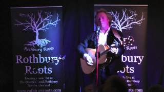 Reg Meuross  "The Drover's Road" at Rothbury Roots