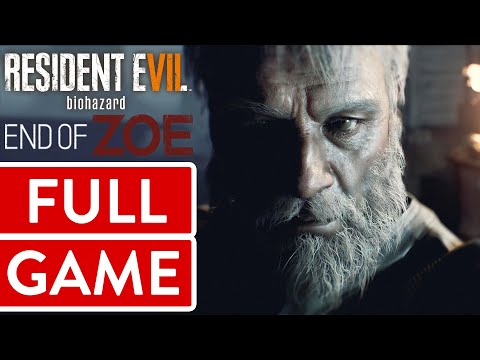 Resident Evil 7: biohazard END OF ZOE DLC PC FULL GAME Longplay Gameplay Walkthrough Playthrough VGL