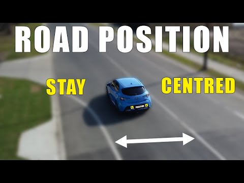 How to Position and Stay Centred When Driving - Different Techniques