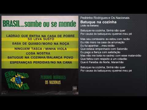 Pedrinho Rodrigues e Os Nacionais - Batuque na cozinha (1972)