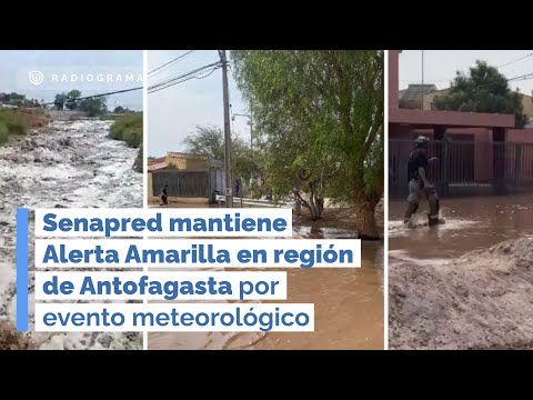 Senapred mantiene Alerta Amarilla en región de Antofagasta por evento meteorológico (RD)