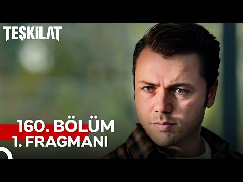 Teşkilat 160. Bölüm 1. Fragmanı