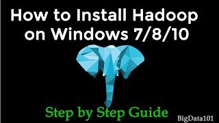 How to Install Hadoop on Windows