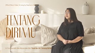 Download lagu TENTANG DIRIMU - STEPHANIE ERASTUS mp3