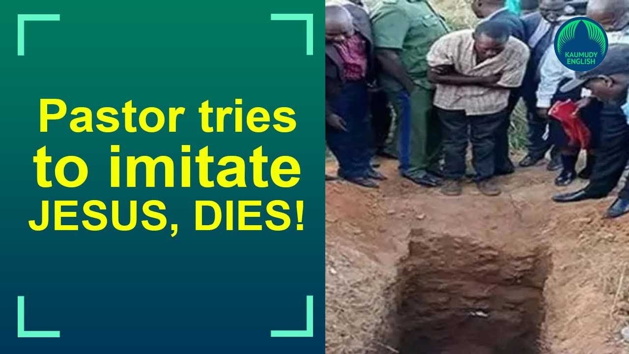 Zambian pastor dies while trying to emulate Jesus’ resurrection