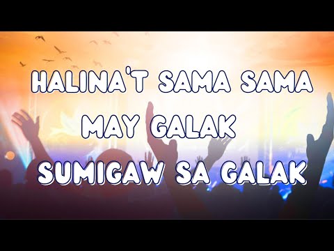 HALINA'T SAMA - SAMA | MAY GALAK | SUMIGAW SA GALAK (Lyric Video) | MUSIKATHA | QIM