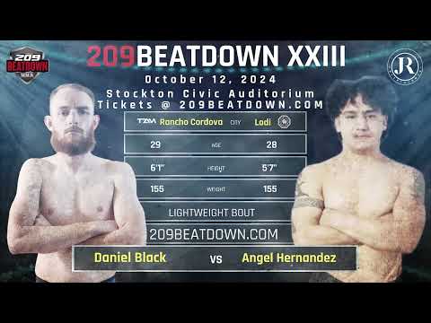 DANIEL BLACK VS ANGEL HERNANDEZ - October 12, 2024 - 209BEATDOWN XXIII -Stockton Civic Auditorium
