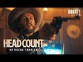 Head Count | Official Trailer | 2023