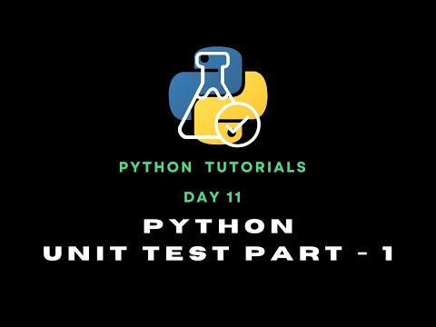 Python Day 11 Unit Testing In Python Part 01