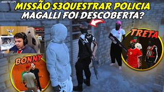 MISSÃO S3QUESTRAR PM! | F MAGALLI? | PENHA DE VOLTA E TRETA - BKINHO RP CLIP'S