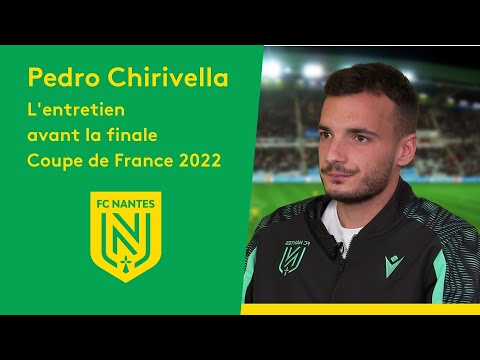 FC Nantes - L' entretien de Pedro Chirivella avant la finale Coupe de France 2022