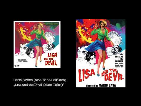 Carlo Savina & Edda Dell'Orso - Lisa e il diavolo (Titoli) (1973)