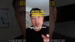 Advice for Beginners in Cyber Security