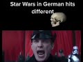 Star Wars In German Hits Different