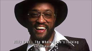 Billy Paul - The Whole Town's Talking (Versão Reduzida)