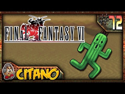 Let's Play Final Fantasy VI - #72: Jumbo Cactuar