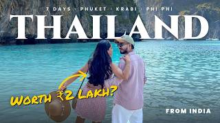 Was Thailand Worth ₹2 Lakh? | 7 Days in Phuket, Krabi & Phi Phi from India 2026