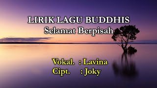 Download lagu Lirik Lagu Buddhis - Selamat Berpisah (Cipt: Joky) mp3 Download lagu Lirik Lagu Buddhis - Selamat Berpisah (Cipt: Joky) mp3