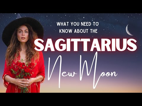 Sagittarius New Moon December 2021 Ritual Inspiration & Archetypal Astrology