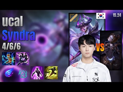 ucal Mid Syndra vs Orianna lol KR solo rank Full Game 15.24 | 유칼 신드라 vs 오리아나