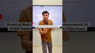 Breaking News | ICAI compulsory Announcement CA EXAM September 2026 & 