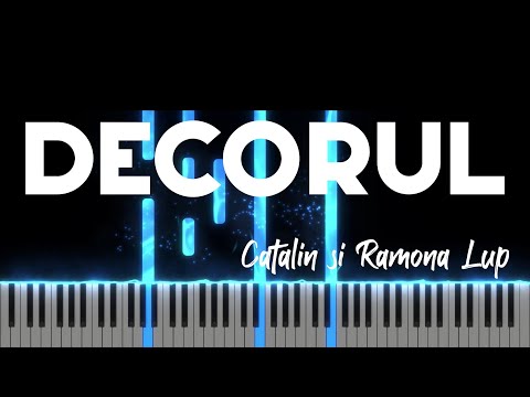 Decorul - Catalin si Ramona Lup - Instrumental Pian - Negativ Pian - Tutorial