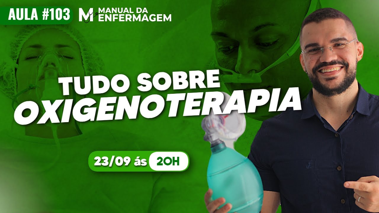 TUDO QUE VOCÊ PRECISA SABER SOBRE OXIGENOTERAPIA | VIDEO AULA #103