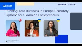 Running Your Business in Europe Remotely: Options for Ukrainian Entrepreneurs (2