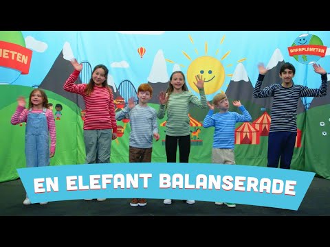 En elefant balanserade - ny version - Barnmusik och barnsånger med Minikompisarna