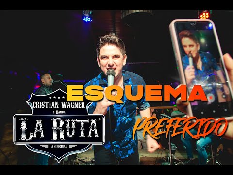ESQUEMA PREFERIDO - Cristian Wagner y banda la Ruta