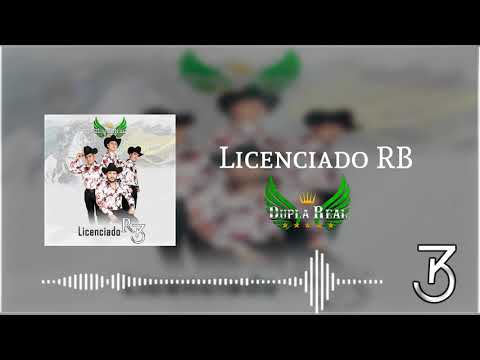 Dupla Real - Licenciado RB "Audio Oficial"