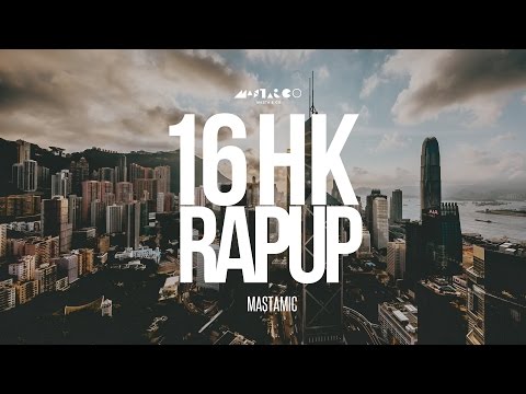 MastaMic - 16 HK Rap Up