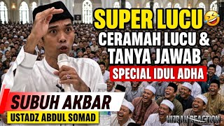 Download lagu FUNNY SERMON & Q&A‼️ EID AL-ADHA SPECIAL | LATEST BY USTADZ ABDUL SOMAD mp3 Download lagu FUNNY SERMON & Q&A‼️ EID AL-ADHA SPECIAL | LATEST BY USTADZ ABDUL SOMAD mp3
