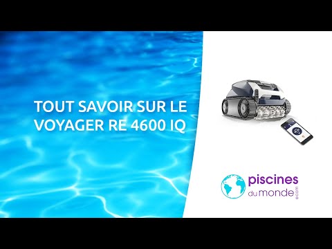 Découvrez le robot de piscine Voyager RE 4600 iQ