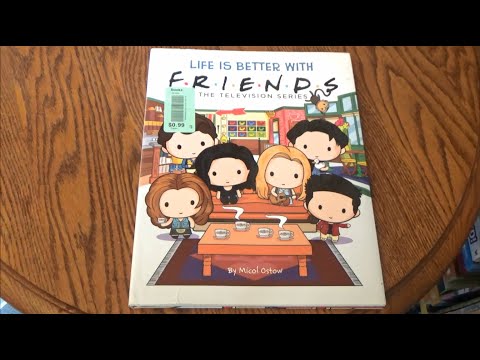 The Ones Who Make A Difference - Life Is Better With FRIENDS Book by Micol Ostow