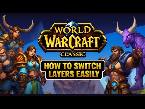 How to Dominate WoW Classic (Layering & Gold Tips)