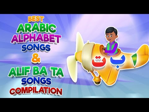 The Best Arabic Alphabet Song And Alif Ba Ta Song Compilation I Best Islamic Songs For Kids