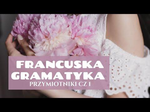 MIEJSCE PRZYMIOTNIKÓW W ZDANIU Francuska gramatyka Gdzie wstawić przymiotnik? Cz 1.