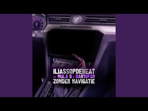 Zonder Navigatie (feat. Mula B, Bartofso)