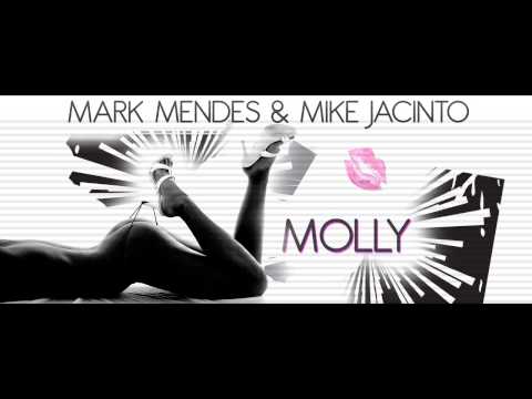 Mark Mendes & Mike Jacinto - Molly (Original Mix)