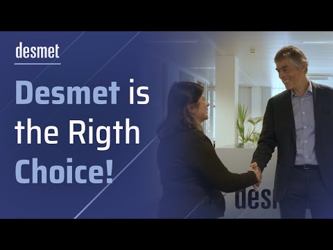 Desmet is the Right Choice!