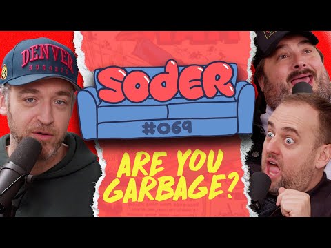 Devil Sticks with Are You Garbage? | Soder Podcast | EP 68