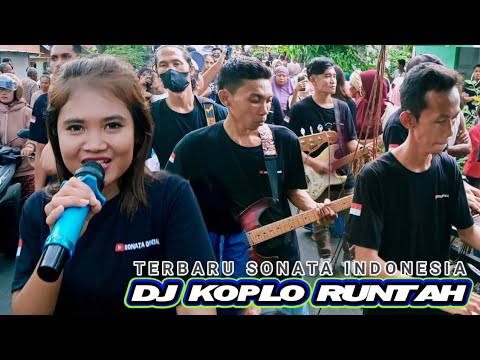 RUNTAH - DOEL SUMBANG VERSI DJ KOPLO SONATA INDONESIA || DANGDUT JALAN LOMBOK