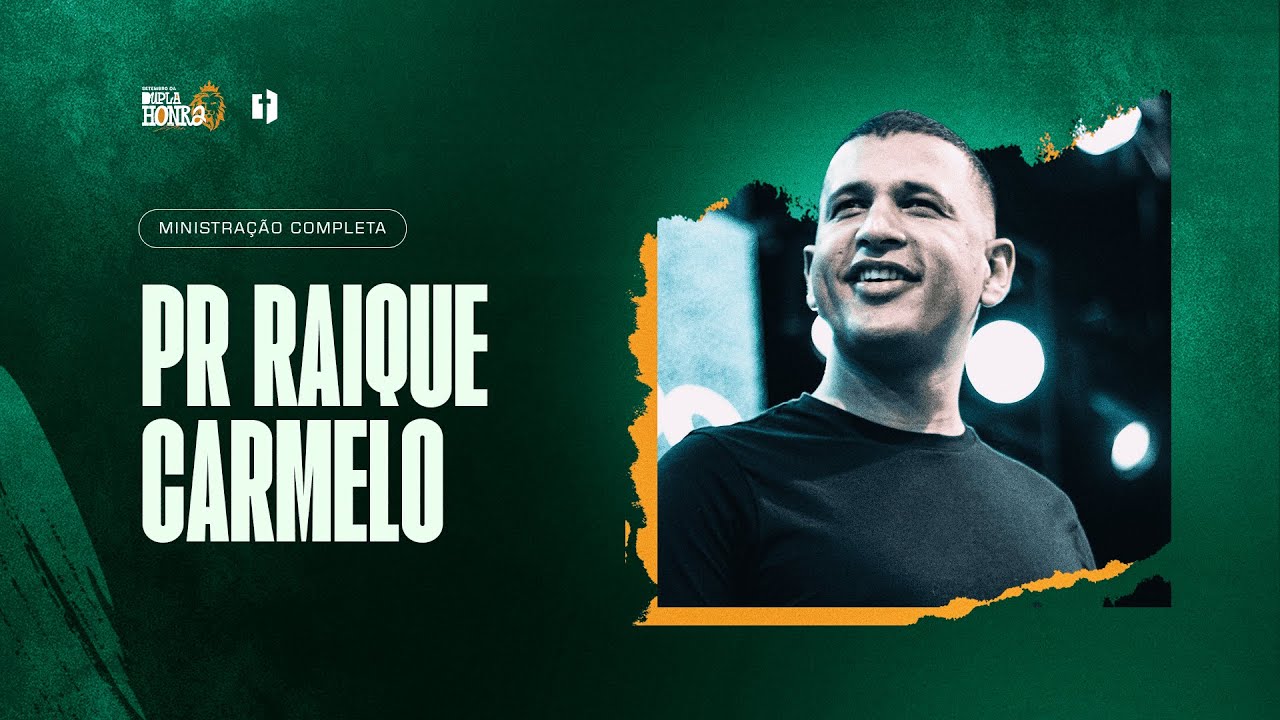 Pr. Raique Carmelo | Setembro da Dupla Honra 2024
