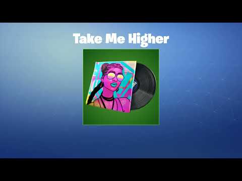 Take Me Higher | Fortnite Music