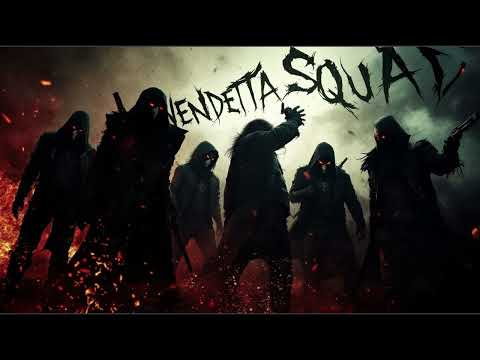 Vendetta Squad   Braterstwa Moc ( Motywacja Ekipy )