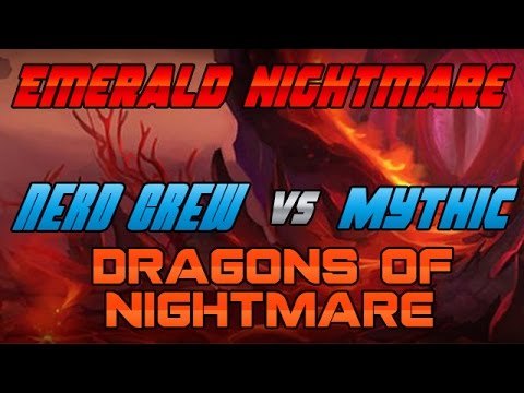 Nerd Crew vs. Dragons of Nightmare [Mythic]