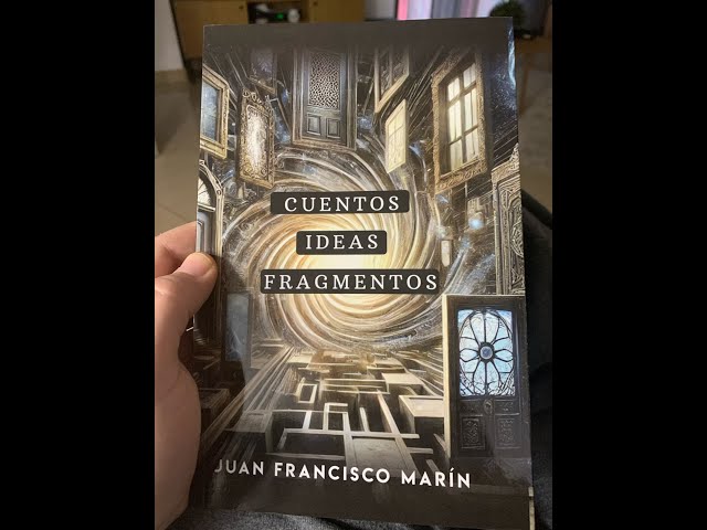 Vídeo relacionado con Cuentos, Ideas, Fragmentos